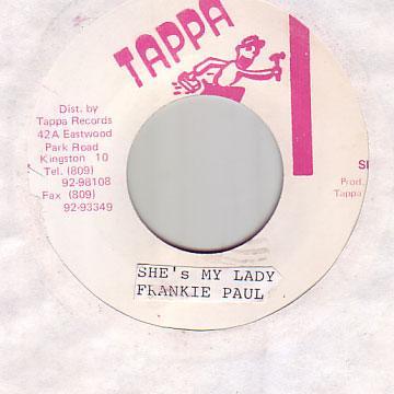 

7-дюймовая пластинка FRANKIE PAUL - She s My Lady НЕТ Tappa Records Ямайка Регги, Ска и Даб Б/У