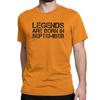 Legends Are Born In September Birthday T Shirts Anniversary Birth Tshirts Unisex Short Sleeves Plus Size Present Tee 100 Cotton