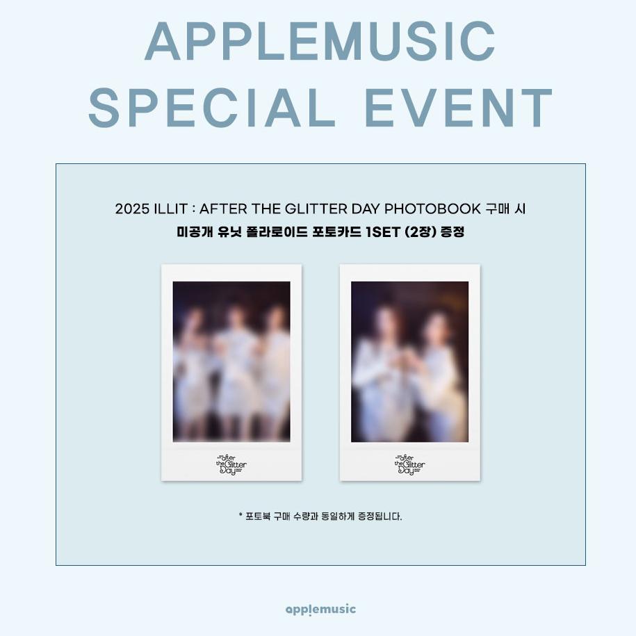 

Pre-order 2025 ILLIT AFTER THE GLITTER DAY Photo Book & SHOP POB applemusic POB