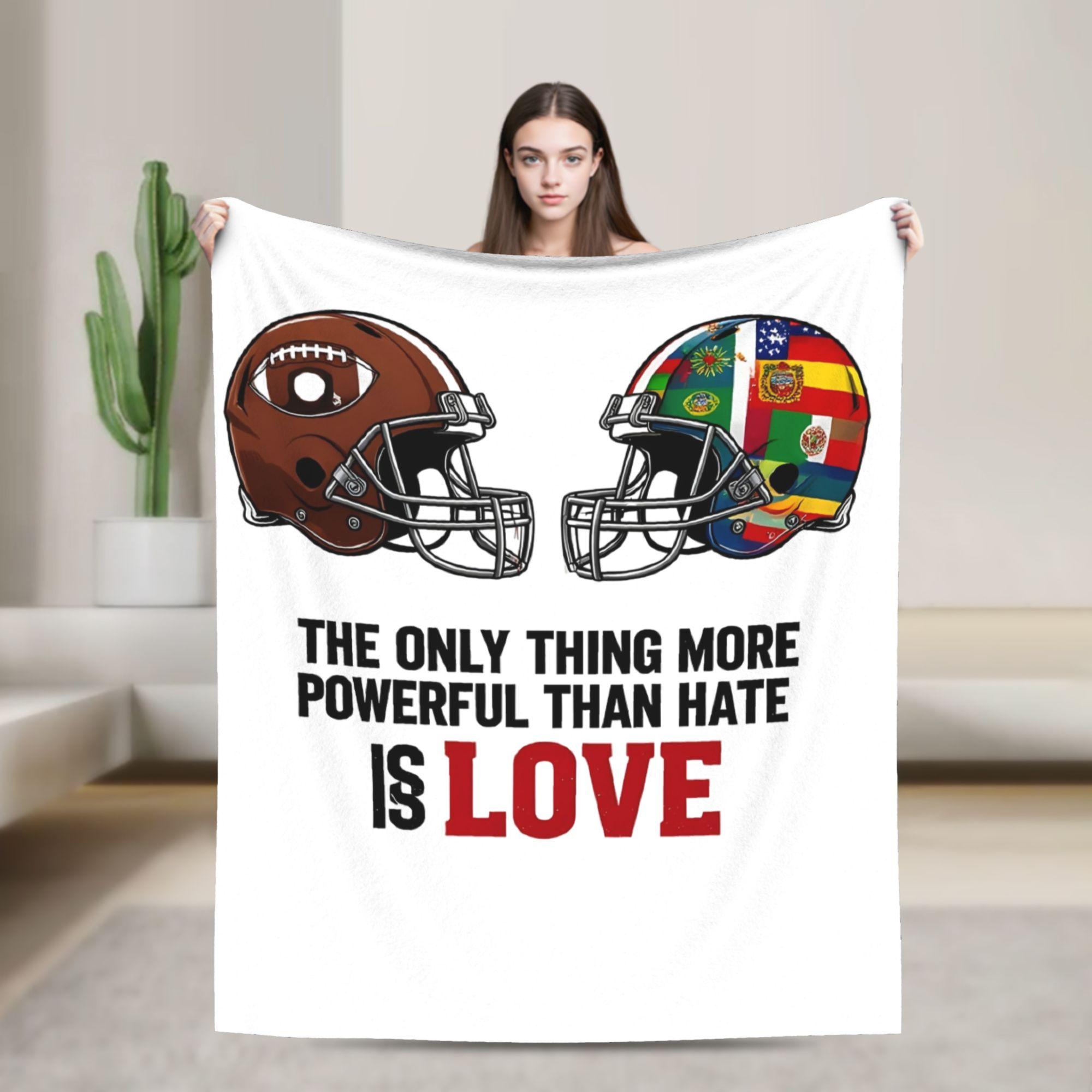 

The Only Thing More Powerful Than Hate Is Love Stadium Plush Blankets Funny Throw Blankets for Sofa Bedding Lounge Rug Piece 75x90cm