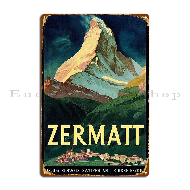 Zermatt Switzerland Vintage Travel Poster Metal Sign Garage Designs Cave Wall Decor Garage Tin Sign Poster 20x30cm