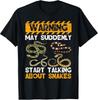Snake Enthusiast Alert: Be Prepared for Snake Conversations T-Shirt