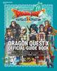 Dragon Quest X: A 5000-Year Journey To a Distant Homeland - Official Online Guidebook: Astoltia Defense Force + White Treasure Chests + Ancient Zelmea