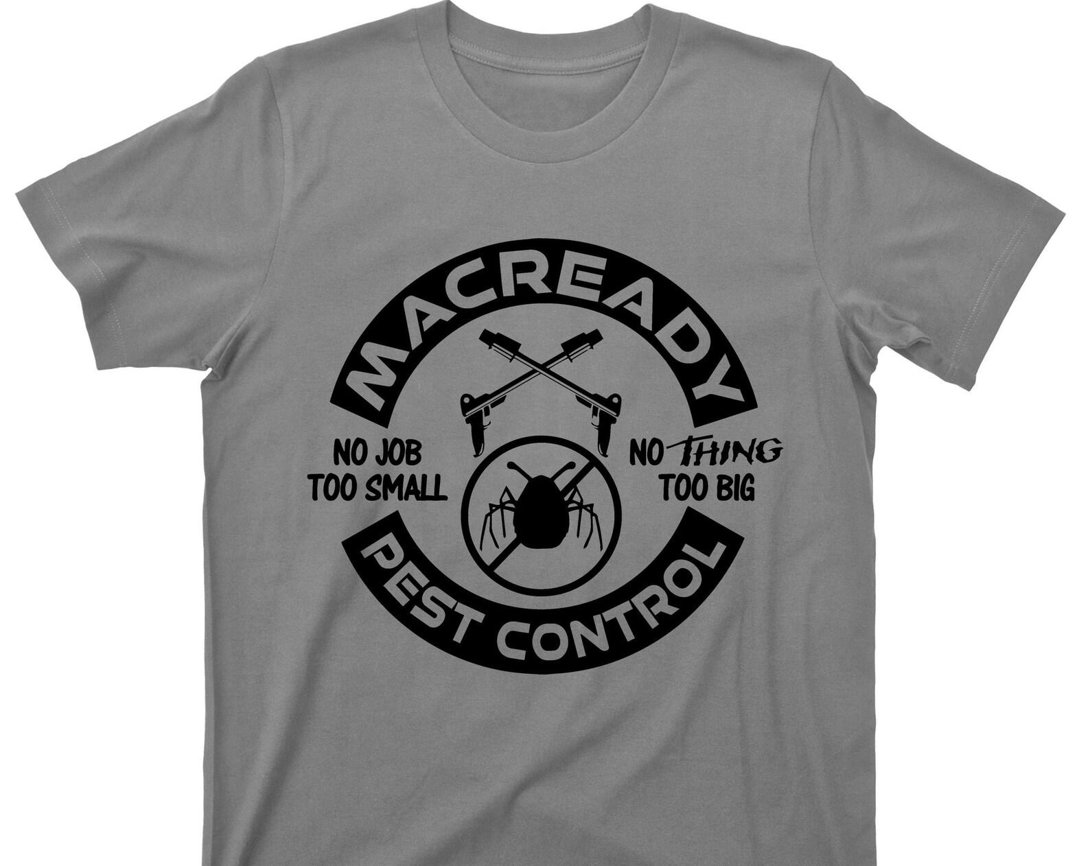 MacReady Pest Control T Shirt - The Thing Graphic TShirt XL