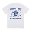 Funny Retro Houston I Have So Many Problems Meme T Shirt Raccoon In Space Funny Tee Shirt Men's Women Fashion Aesthetic T-shirt