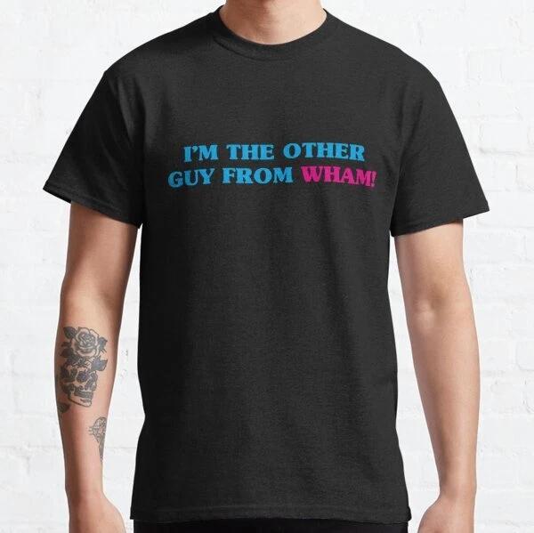 I m the other guy Classic Christmas Gift Made in USA T-Shirt S-3XL S