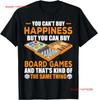 You Cant Buy Happiness But Can Board Games T Shirt Vintage Designer Clothes Stretched Breathable Top For Everyday Wear