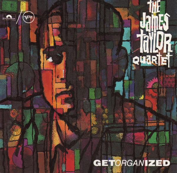 

CD JAMES TAYLOR QUARTET - Get Organised 8394052 Polydor 1989 US Soul/Funk Used