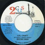 

7inch Record BEENIE MAN Gal Craft NONE 2CUS PRODUCTION 2005 Jamaica Reggae Ska Dub Used