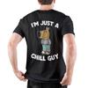 Men I'm Just A Chill Guy T Shirts Meme 100% Cotton Tops Summer Classic Short Sleeve T Shirt O Neck Harajuku Pattern Tshirt 6XL