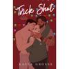 Trick Shot: A Spicy Christmas Novella Paperback UKN3048