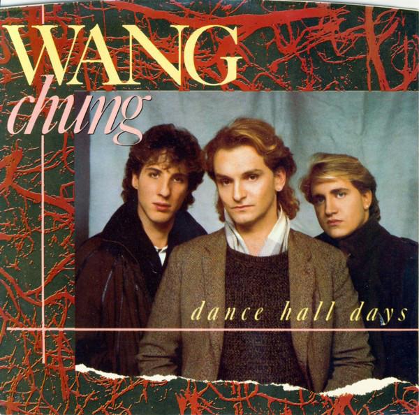 

7inch Record WANG CHUNG - Dance Hall Days 9293107 Geffen Records 1984 US Rock Used