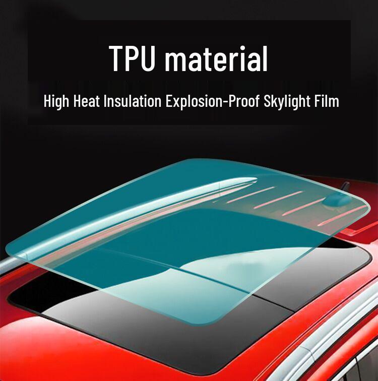 TPU Sunroof Ice Armor: UV-Blocking Heat Insulation Explosion-Proof Film for Panoramic Sunroofs