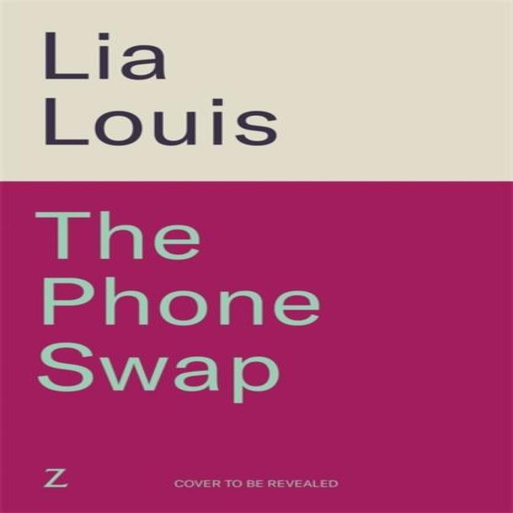The Phone Swap by Lia Louis Paperback Book 9781804182758