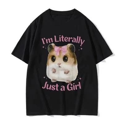 2026 Summer New Im Literally Just A Girl Cute Sad Hamster Funny Meme Unisex and Womens Casual Fashion Tshirt Cute Clothing