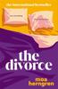 The The Divorce : The Gripping Number 1 International Bestseller You Will Not Stop Talking About Book