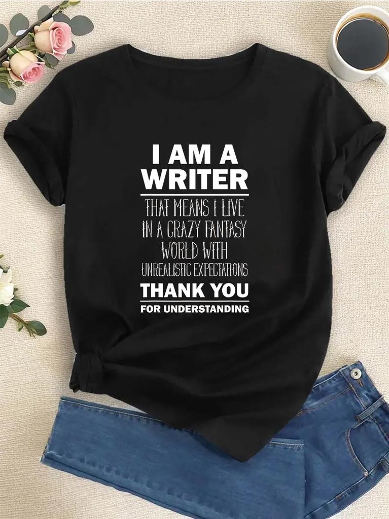 2026 Unisexs New I Am A Writer Funny Author Tshirt Gift Tee Short Sleeve Round Neck Top Unisexs Tshirt