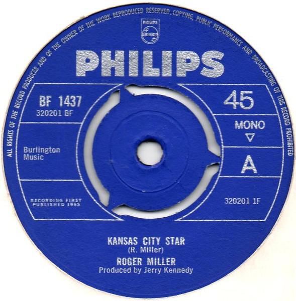 7inch Record ROGER MILLER - Kansas City Star BF1437 Philips 1965 UK Country Used