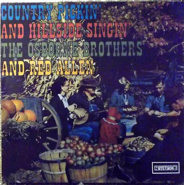 

LP Пластинка OSBORNE BROTHERS & RED ALLEN (2) - Кантри Пикин И Хиллсайд Сингин HAT3129 Stetson 1989 Великобритания Кантри/Фолк Б/У