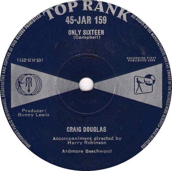 

7inch Record CRAIG DOUGLAS - Only Sixteen 45JAR159 Top Rank 1959 UK Rock Used