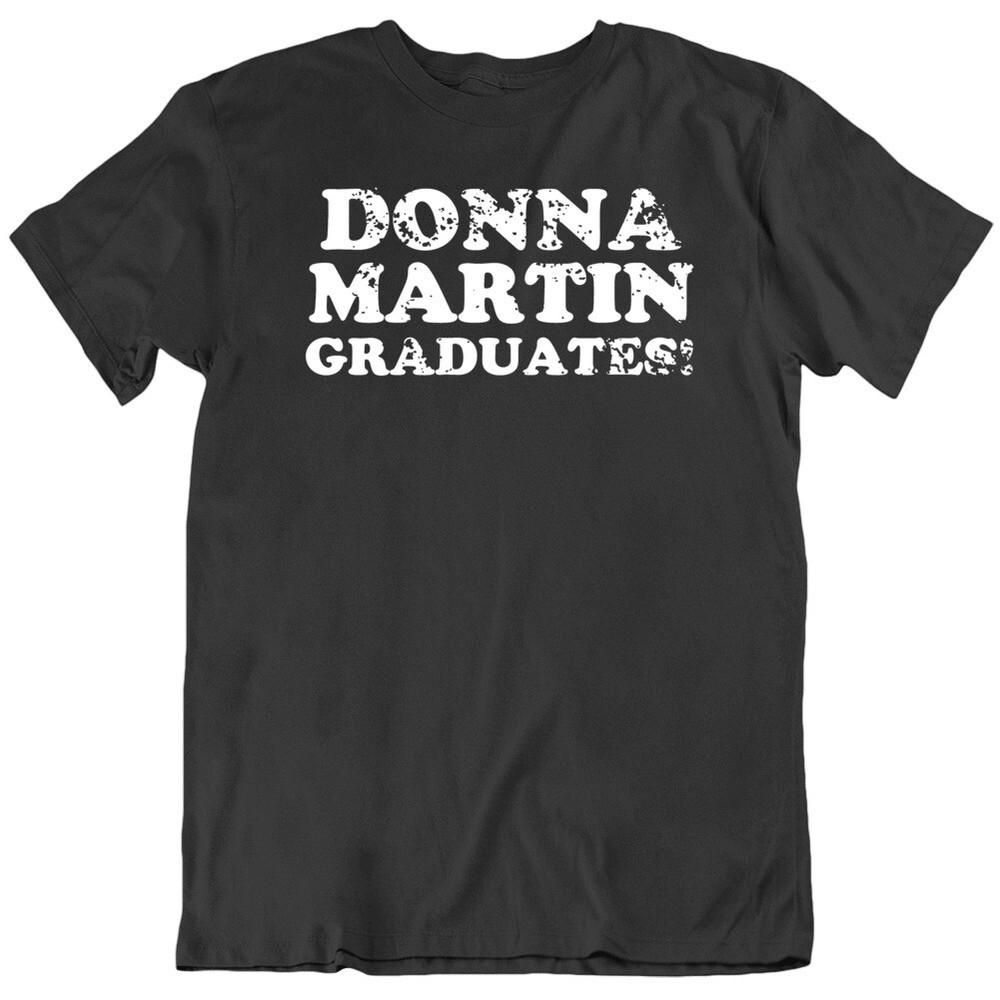 Donna Martin Graduates Funny 90210 BH TV Show Fan T Shirt Unisex T-Shirt XXXL