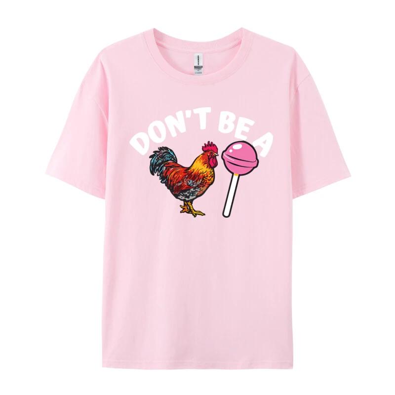 Summer men's Don't be a chicken stick 100% pure cotton short-sleeved T-shirt Round neck high-quality streetwear top