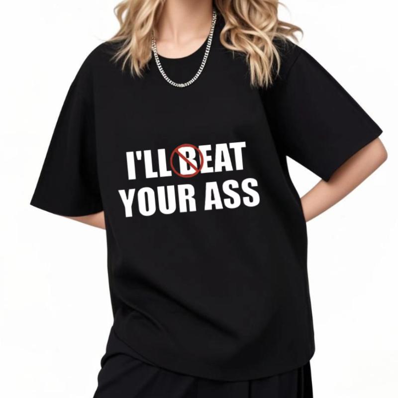 Funny Meme Tshirt I'll Beat Eat Your Ass Pun Joke Print T-shirt Male Short Sleeve Summer Men Women Cotton Fan Gift T Shirt