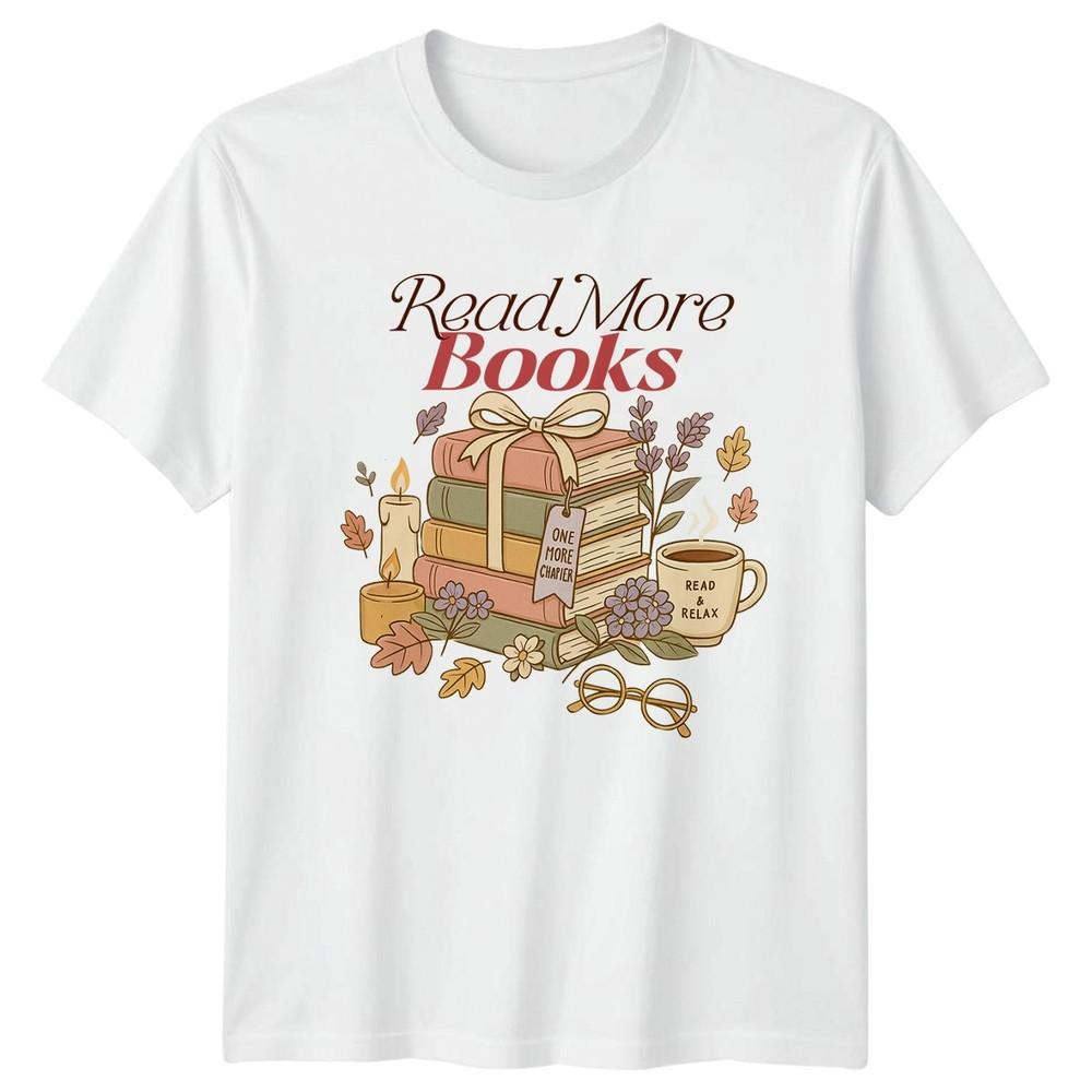 Read More Books Reading Hobbies Unisex TShirt Unisexs Tee Unisexs Graphic S