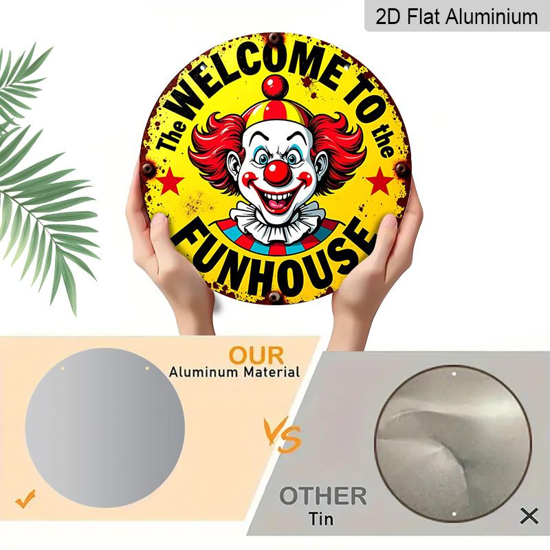2D Flat, 1pc Waterproof Round Aluminum "Welcome To the Funhouse" Creepy Clown Retro Metal Plaque, Distressed Evil Carnival Clown Print, Rust-Proof