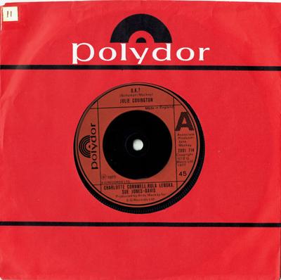7inch Record JULIE COVINGTON, CHARLOTTE CORNWELL - O.K.? 2001714 Polydor 1977 UK Rock Used