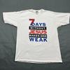 Vintage Jesus Graphic Tee “7 Days Without Jesus Makes You Weak” White Large VTG