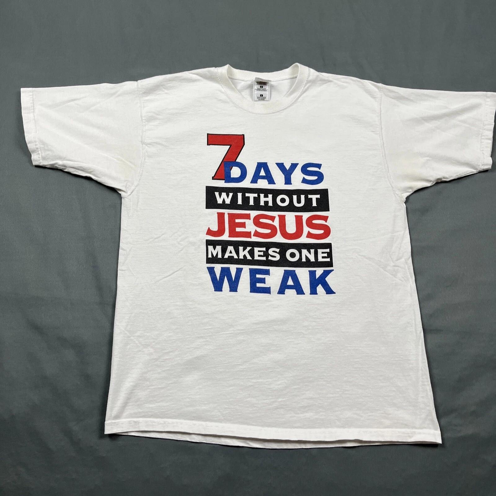 

Vintage Jesus Graphic Tee “7 Days Without Jesus Makes You Weak” White Large VTG XL