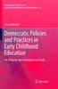 The Democratic Policies and Practices In Early Childhood Education : An Aotearoa New Zealand Case Study : 24 Book