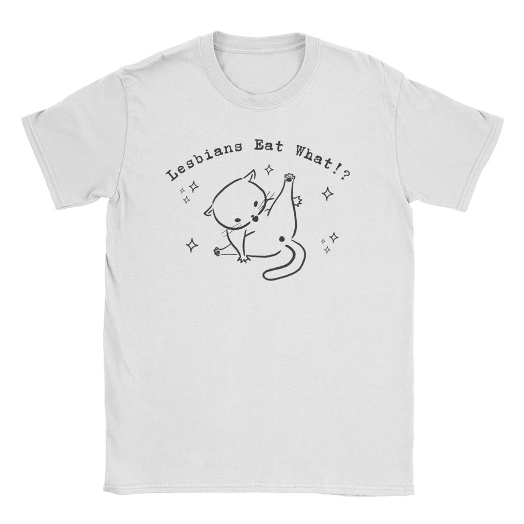 Funny Lesbians Eat What Cat Meme TShirt Unisex WoUnisex O Neck 100 Cotton T Shirts LGBTQ Pride Short Sleeve Tee Shirt Gift Clothes