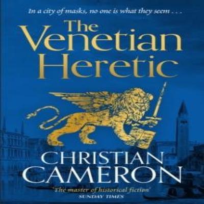 Der venezianische Ketzer von Christian Cameron Hardcover Buch 9781398716100