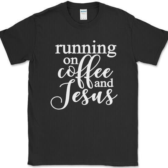 Running on Coffee and Jesus T-Shirt Funny Caffeine Christian Text Tee XXXL