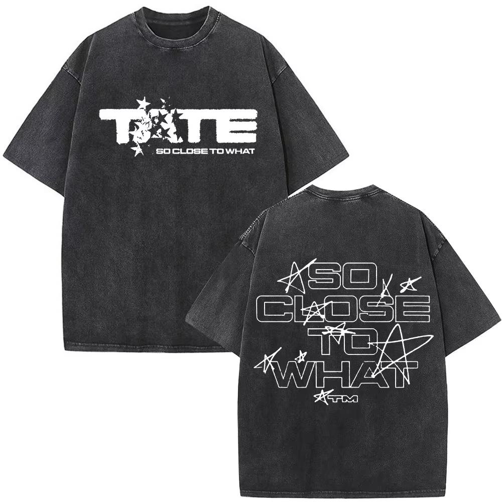 Tate McRae So Close To What Album Tour Washed T-Shirt Herren Damen Baumwolle Kurzarm Sommer Vintage T-Shirt Tops Fans Geschenk