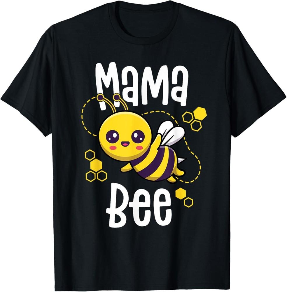 Mama Bee Shirt Family Bee Shirts First Bee Day Outfits T-Shirt Unisex T-Shirt