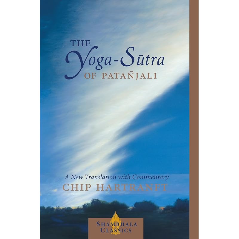 The YogaSutra of Patanjali: A New Translation with Commentary (Shambhala Classics)