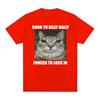 Born To Dilly Dally Forced To Lock In Cat Funny Graphic T Shirt Women Casual Fashion Oversized T-shirts Summer Female Tops