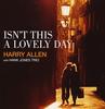CD HARRY ALLEN HANK JONES TRIO  Isnt This A Lovely Day BVCJ34030 Novus J 2004 Japan ObiJazz Used