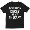 Figure 8 Fan Demolition Derby T Shirt