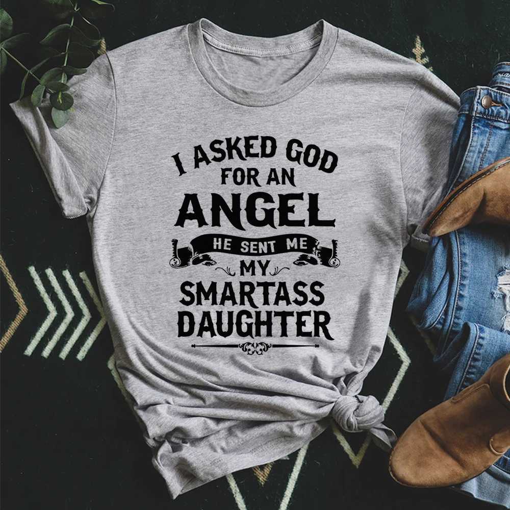 My Daughter Is Angel Print Women T Shirt Short Sleeve O Neck Loose Women Tshirt Ladies Tee Shirt Tops Clothes Camisetas Mujer