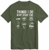 Things I Do In My Spare Time Funny Shirt Car Racer T-Shirt Car Lover Birthday F