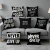 Confidencee Never Give Up Pillow Cover Gift High Definition Digital printingSurprise  Vivid Pattern Household