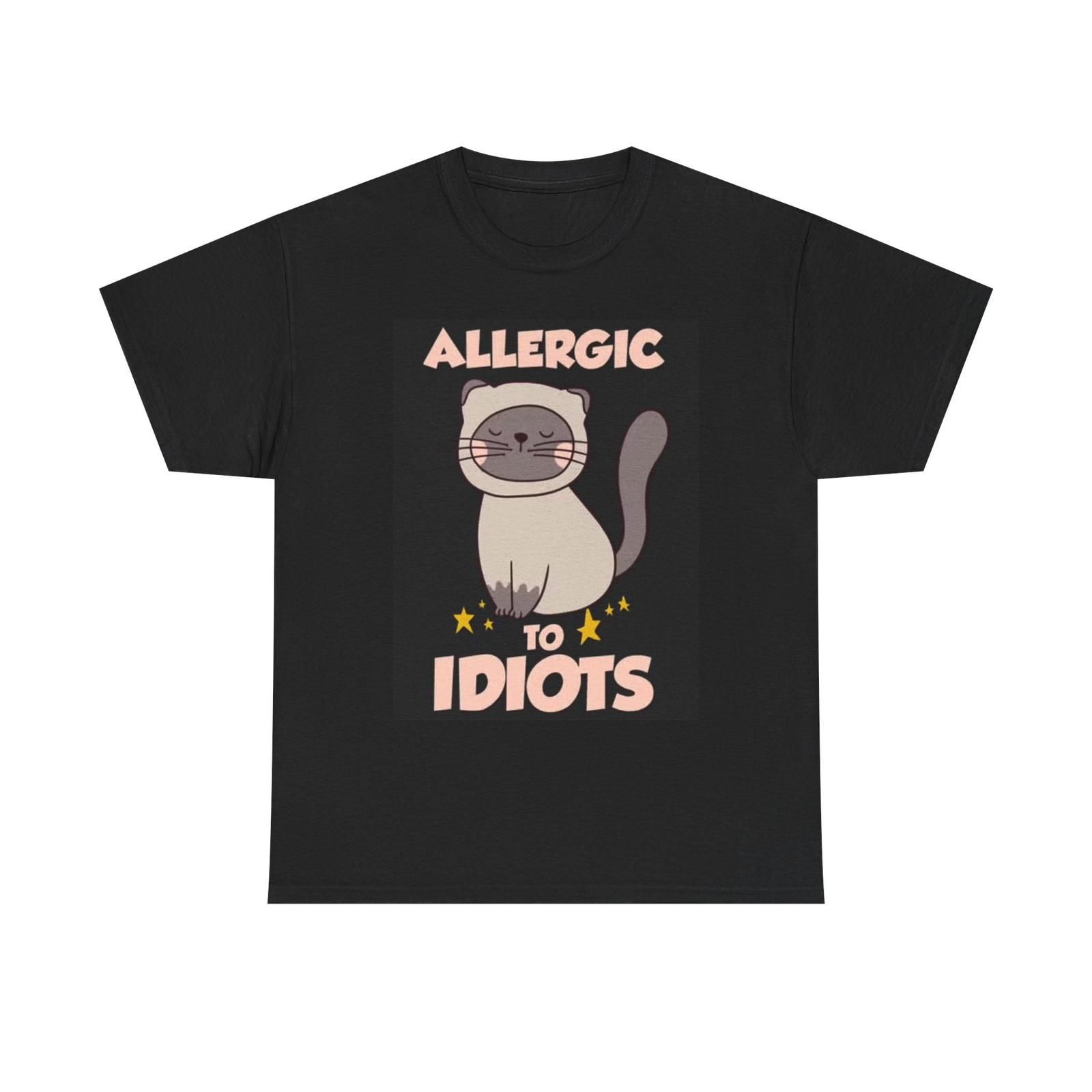 Allergic To Idiots Graphic T Shirt Funny Cat Lover Kitten Unisex Heavy Cotton S