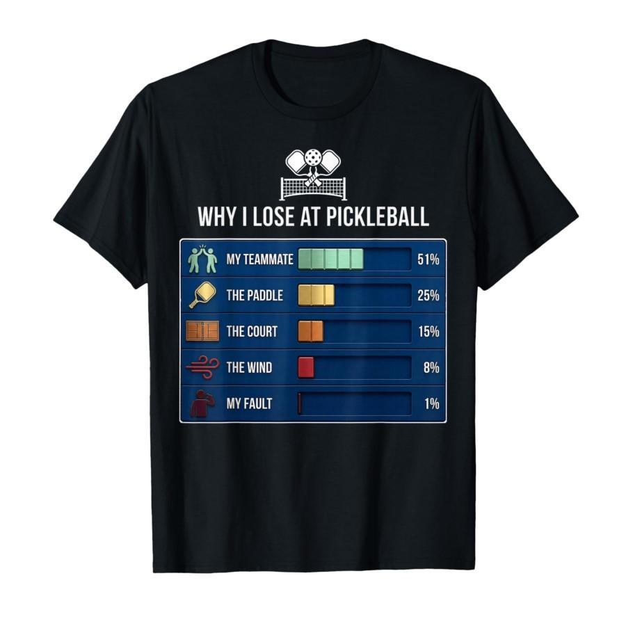 

Funny Why I Lose At Pickleball Paddle Sport Pickleball Lover T-shirt For Men Women 100% Cotton T Shirts Short Sleeve Tops 030... 5XL різнокольоровий