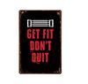 Funny Text Sign Exercise Fitness Poster Gym Training Room Wall Decor Pin Up Tin Sign Man Cave Art Poster Decoration Metal Plate