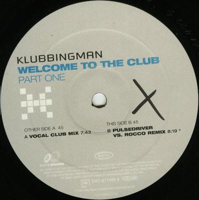 12inch Record KLUBBINGMAN - Welcome To The Club DAD6714996 Dance Division 2001 Germany Dance & Electronica Used