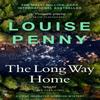 The Long Way Home by Louise Penny Paperback Book 9781529386462